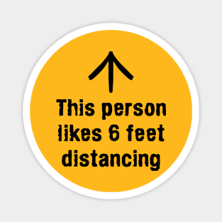 This person liek 6 feet distancing Magnet